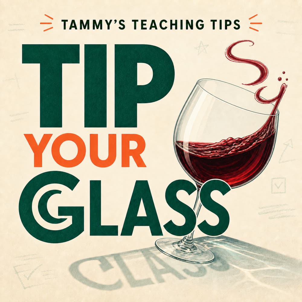 Tammy’s Teaching Tips by Tammy Striler