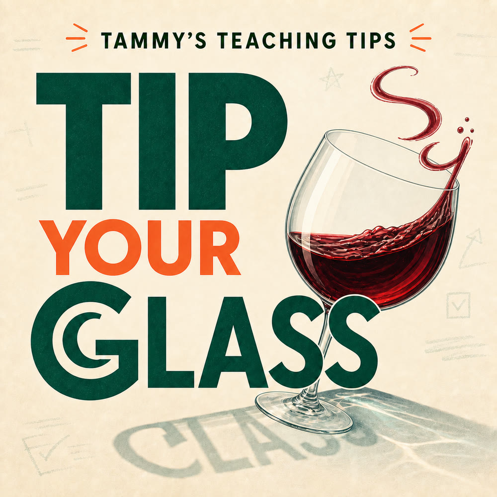 Tammy’s Teaching Tips